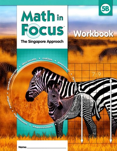 Cover of Math in Focus: The Singapore Approach Grade 5 Student Workbook B