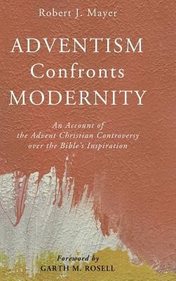 Cover of Adventism Confronts Modernity