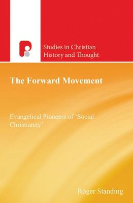 Cover of The Forward Movement: Evangelical Pioneers of 'Social Christianity' - eBook