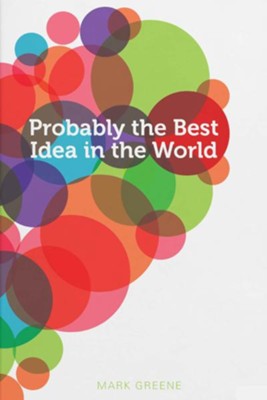 Cover of Probably The Best Idea in the World