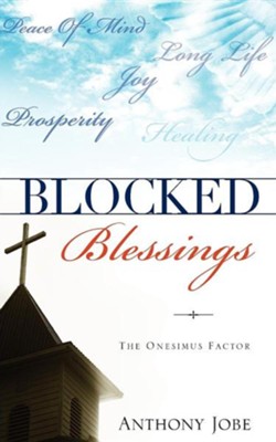 Cover of Blocked Blessings the Onesimus Factor
