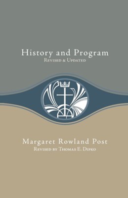 Cover of History and Program, Revised and Updated