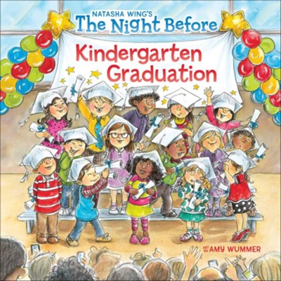 Cover of The Night Before Kindergarten Graduation