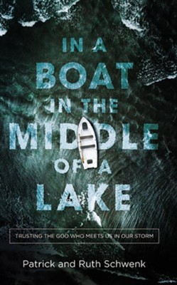 Cover of In a Boat in the Middle of a Lake: Trusting the God Who Meets Us in Our Storm, Unabridged Audiobook on CD