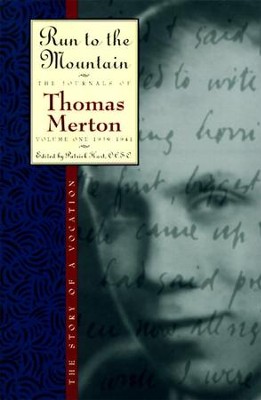 Cover of Run to the Mountain: The Story of a VocationThe Journal of Thomas Merton, Volume 1: 1939-1941 - eBook