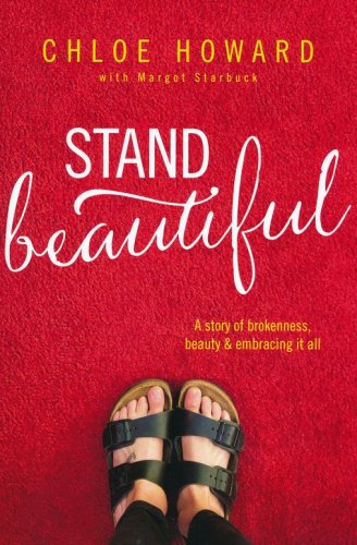 Cover of Stand Beautiful: A Story of Brokenness, Beauty & Embracing it All