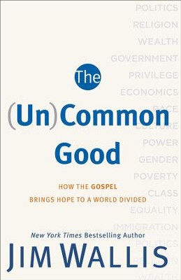 Cover of (Un)Common Good, The: How the Gospel Brings Hope to a World Divided - eBook