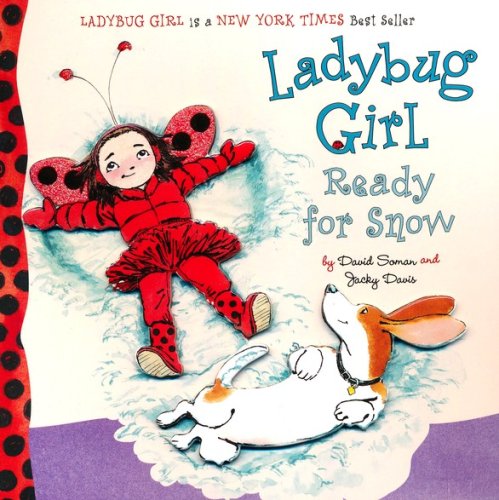 Cover of Ladybug Girl Read for Snow