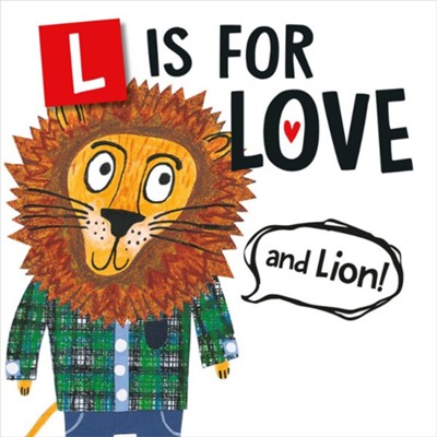 Cover of L Is For Love (And Lion!) Boardbook