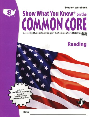 Cover of Show What You Know on the Common Core: Reading Grade 8 Student Workbook