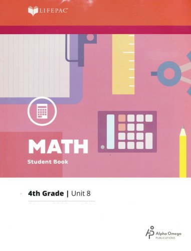 Cover of Lifepac Math Grade 4 Unit 8: Whole Numbers, Fractions