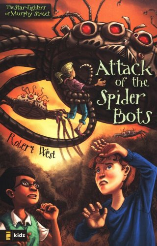 Cover of The Star-Fighters of Murphy Street, Episode 2: Attack of the Spider Bots