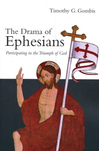 Cover of The Drama of Ephesians: Participating in the Triumph of God