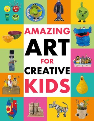 Cover of Amazing Art for Creative Kids