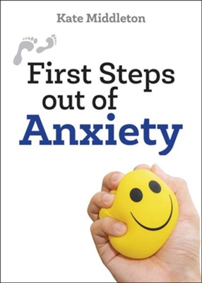 Cover of First Steps out of Anxiety