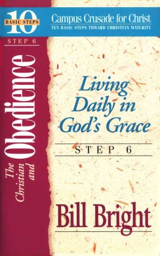 Cover of The Christian & Obedience Step 6, 10 Basic Steps Toward Christian Maturity
