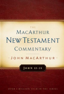 Cover of John 12-21: The MacArthur New Testament Commentary - eBook