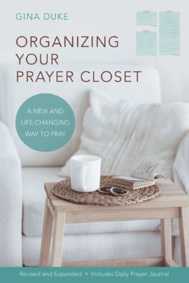Cover of Organizing Your Prayer Closet: A New and Life-Changing Way to Pray - eBook