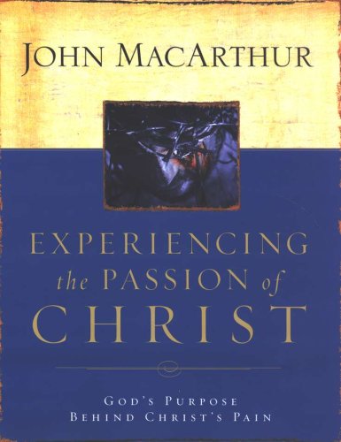 Cover of Experiencing the Passion of Christ