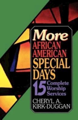 Cover of More African American Special Days: 15 Complete Worship Services