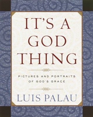 Cover of It's a God Thing: Pictures and Portraits of God's Grace - eBook