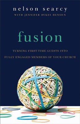 Cover of Fusion: Turning First-Time Guests into Fully Engaged Members of Your Church / Revised - eBook