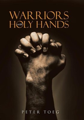 Cover of Warriors with Holy Hands