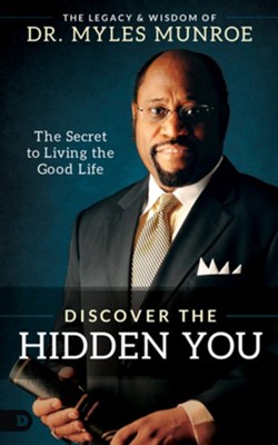 Cover of Discover the Hidden You: The Secret to Living the Good Life - eBook