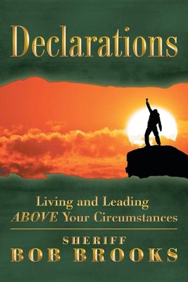 Cover of Declarations: Living and Leading Above Your Circumstances