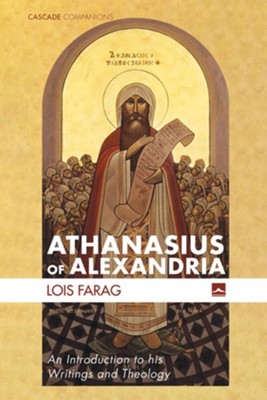 Cover of Athanasius of Alexandria: An Introduction to his Writings and Theology - eBook