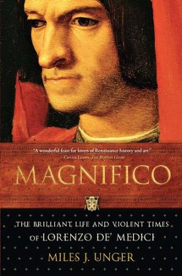 Cover of Magnifico: The Brilliant Life and Violent Times of Lorenzo de' Medici - eBook