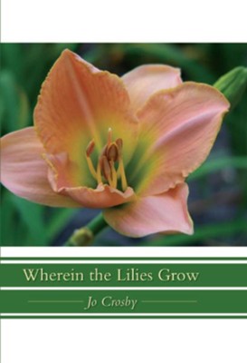 Cover of Wherein The Lilies Grow - eBook