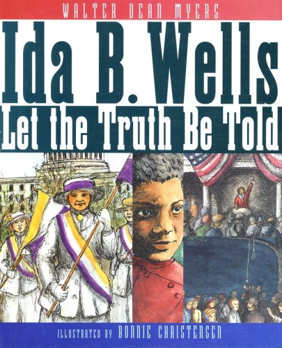 Cover of Ida B. Wells: Let The Truth Be Told