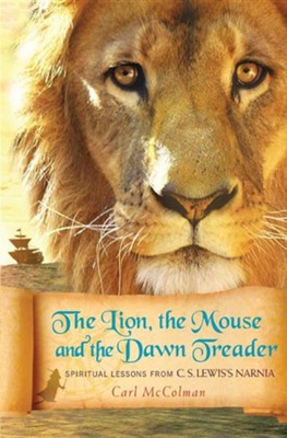 Cover of The Lion, the Mouse, and the Dawn Treader