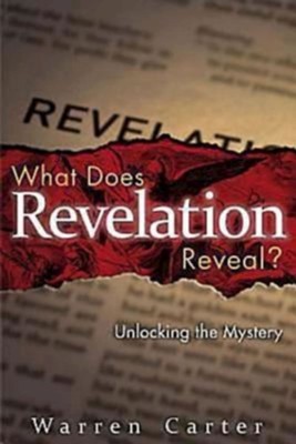 Cover of What Does Revelation Reveal?: Unlocking the Mystery - eBook