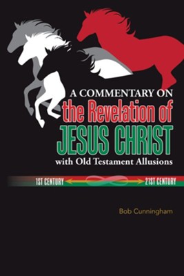 Cover of A Commentary on the Revelation of Jesus Christ with Old Testament Allusions - eBook