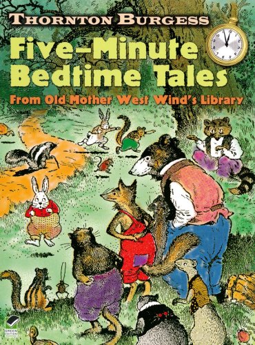 Cover of Thornton Burgess Five-Minute Bedtime Tales: From Old Mother West Wind's Library