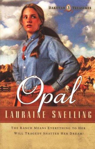 Cover of Opal, Dakotah Treasures Series #3