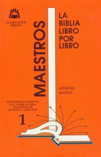 Cover of La Biblia libro por libro Maestros: Genesis y Mateo