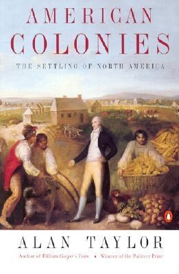 Cover of American Colonies: The Settling of North America