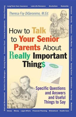 Cover of How to Talk to Your Senior Parents About Really Important Things