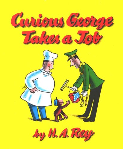 Cover of Curious George Takes a Job Softcover