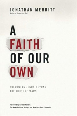 Cover of A Faith of Our Own: Following Jesus Beyond the Culture Wars - eBook