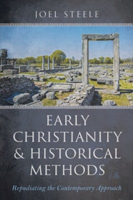 Cover of Early Christianity and Historical Methods