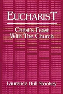 Cover of Eucharist: Christ's Feast with the Church - eBook