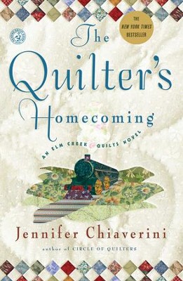 Cover of The Quilter's Homecoming: An Elm Creek Quilts Novel - eBook
