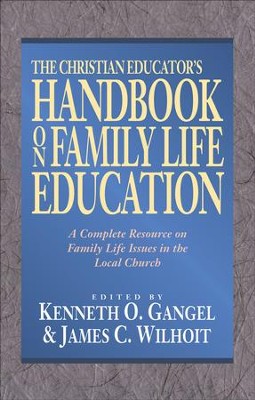 Cover of Christian Educator's Handbook on Family Life Education, The - eBook