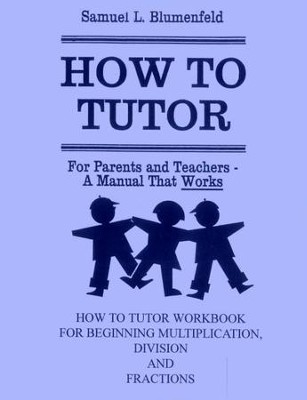 Cover of How to Tutor Workbook for Multiplication, Division and Fractions