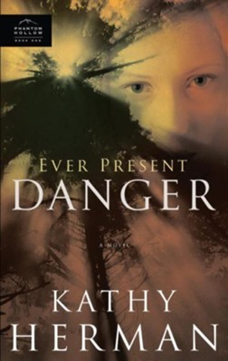 Cover of Ever Present Danger - eBook Phantom Hollow Series #1