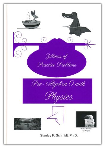 Cover of Zillions of Practice Problems: Pre-Algebra 0 with Physics